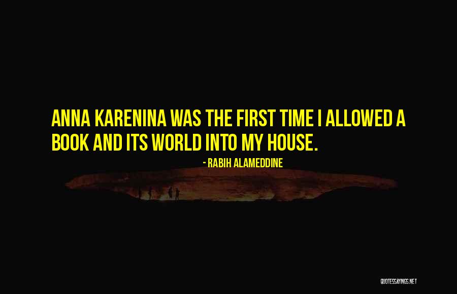 Karenina Quotes By Rabih Alameddine Karenina Quotes By Rabih Alameddine