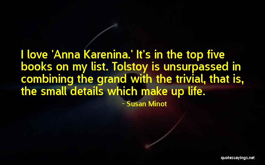 Karenina Quotes By Susan Minot