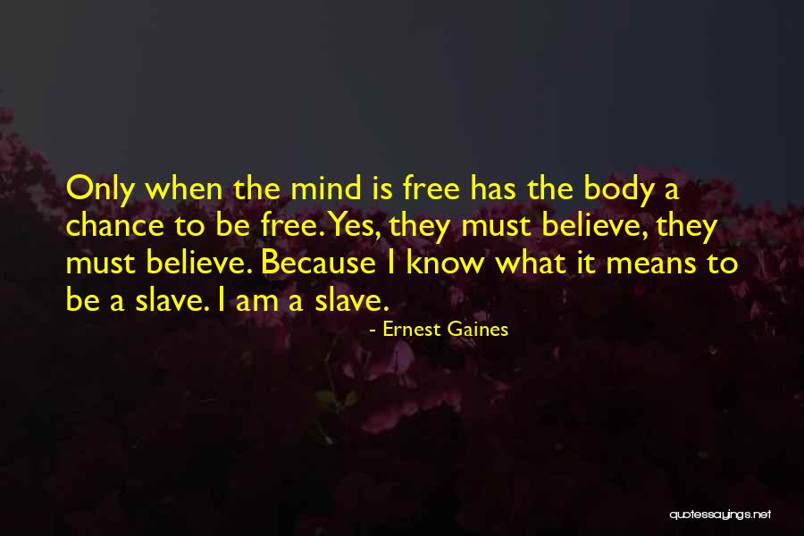 Karenzi Karake Quotes By Ernest Gaines Karenzi Karake Quotes By Ernest Gaines