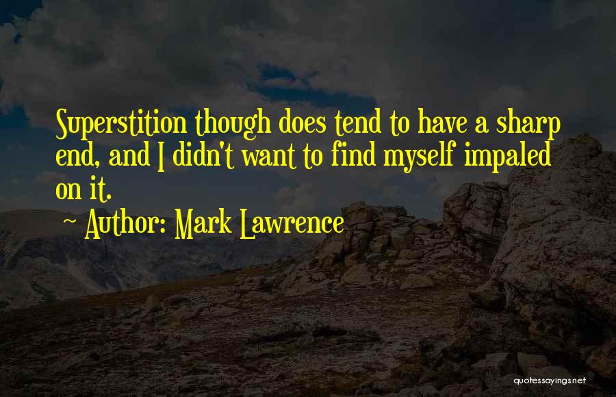 Karesa Carpenter Quotes By Mark Lawrence