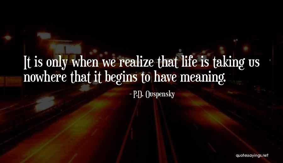 Karesa Granderson Quotes By P.D. Ouspensky Karesa Granderson Quotes By P.D. Ouspensky