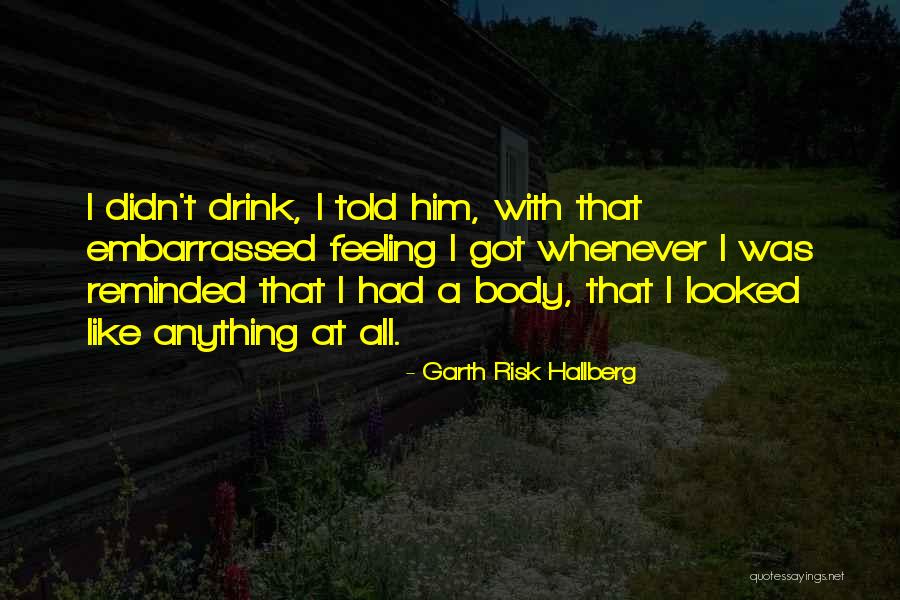 Karesh Fleming Quotes By Garth Risk Hallberg Karesh Fleming Quotes By Garth Risk Hallberg