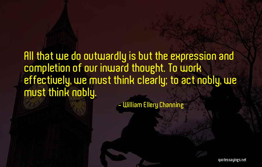 Karesidenan Kediri Quotes By William Ellery Channing Karesidenan Kediri Quotes By William Ellery Channing