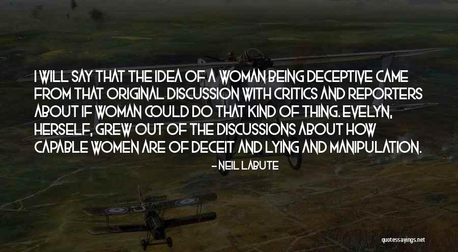 Kargalar Ne Quotes By Neil LaBute Kargalar Ne Quotes By Neil LaBute