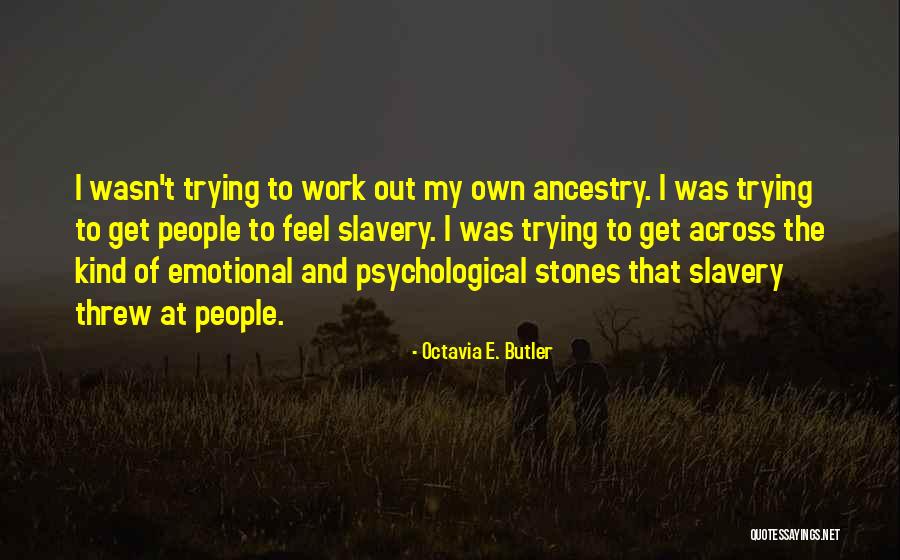 Kargalar Ne Quotes By Octavia E. Butler Kargalar Ne Quotes By Octavia E. Butler