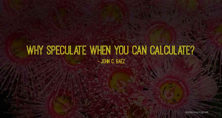 Kargil Vijay Quotes By John C. Baez Kargil Vijay Quotes By John C. Baez