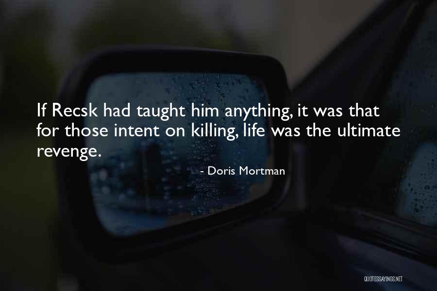 Kargman Kevin Quotes By Doris Mortman Kargman Kevin Quotes By Doris Mortman