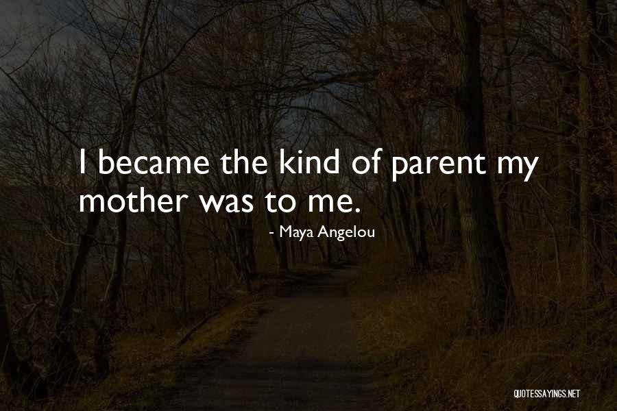 Karhiders Quotes By Maya Angelou