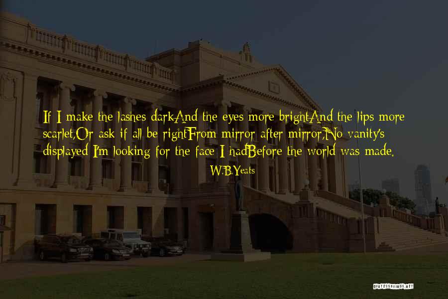 Karhl Holdings Quotes By W.B.Yeats Karhl Holdings Quotes By W.B.Yeats