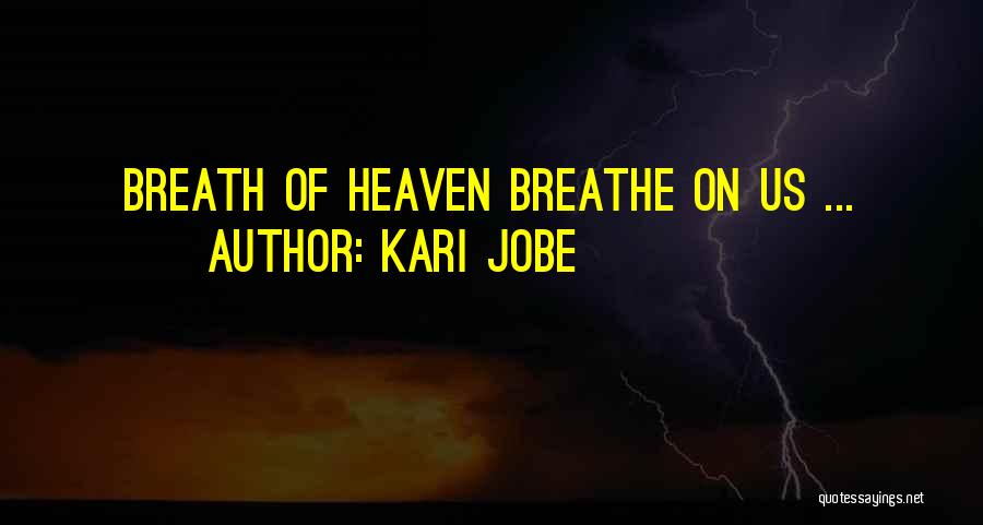 Kari Jobe Quotes 1108824
