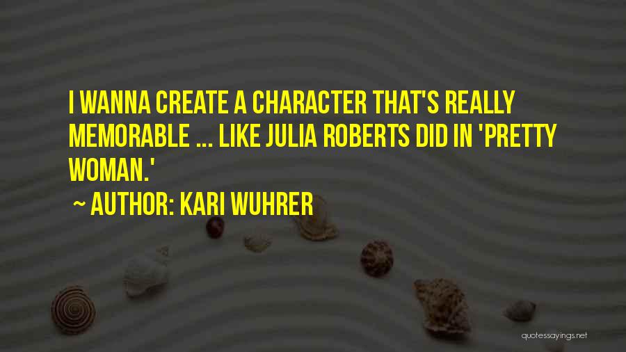 Kari Wuhrer Quotes 2262070