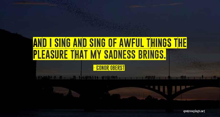 Karia Suresi Quotes By Conor Oberst Karia Suresi Quotes By Conor Oberst