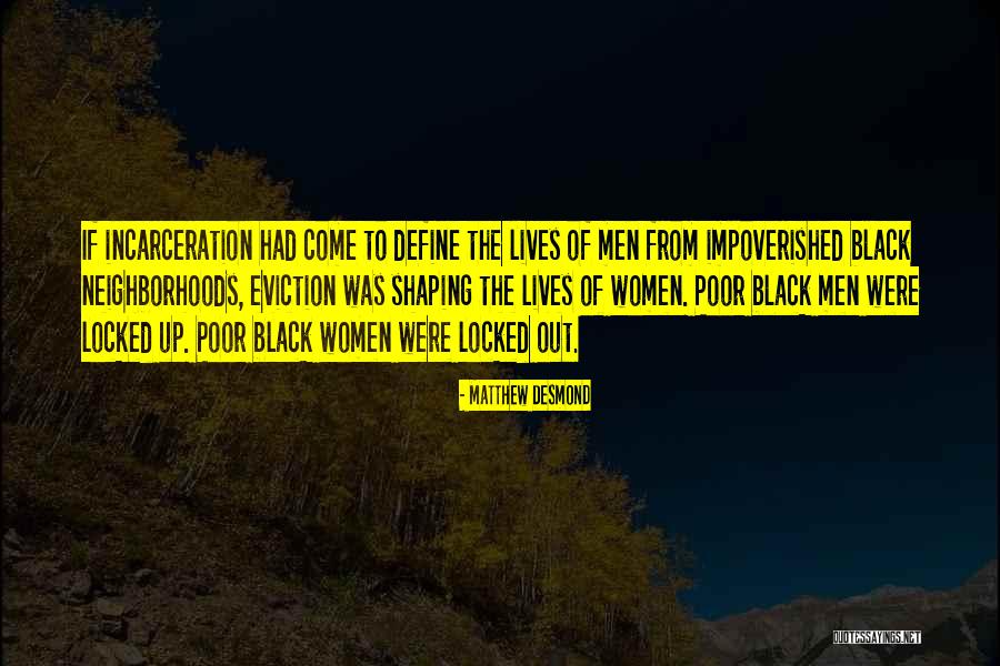 Kariakin Quotes By Matthew Desmond Kariakin Quotes By Matthew Desmond