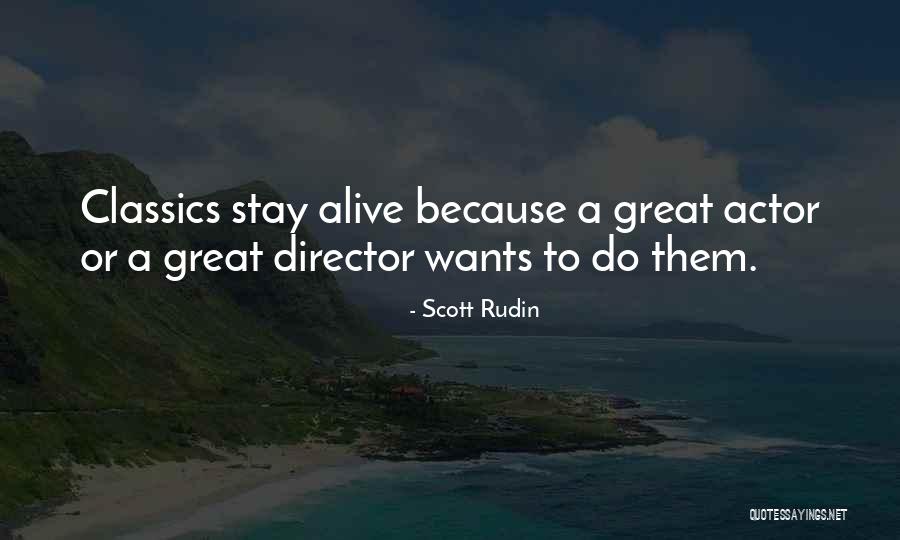 Karianne Munstedt Quotes By Scott Rudin Karianne Munstedt Quotes By Scott Rudin