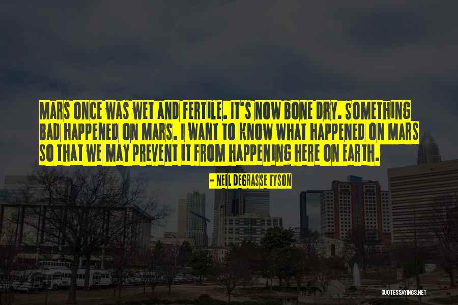 Karida Shoes Quotes By Neil DeGrasse Tyson Karida Shoes Quotes By Neil DeGrasse Tyson