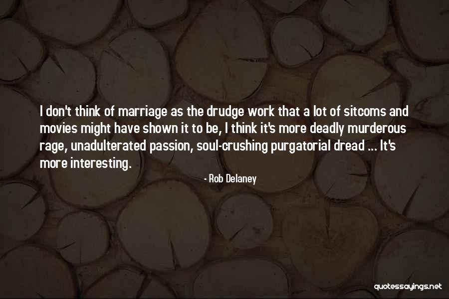 Karilyn Folker Quotes By Rob Delaney Karilyn Folker Quotes By Rob Delaney