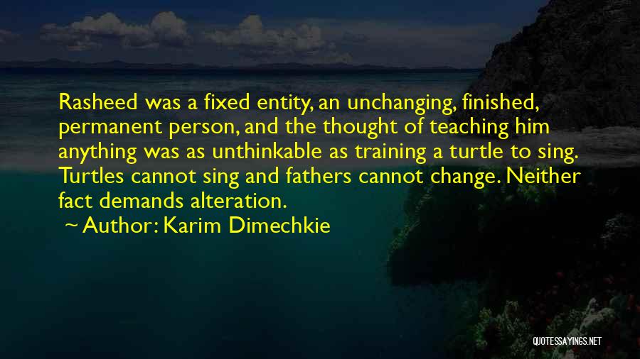 Karim Dimechkie Quotes 1697607