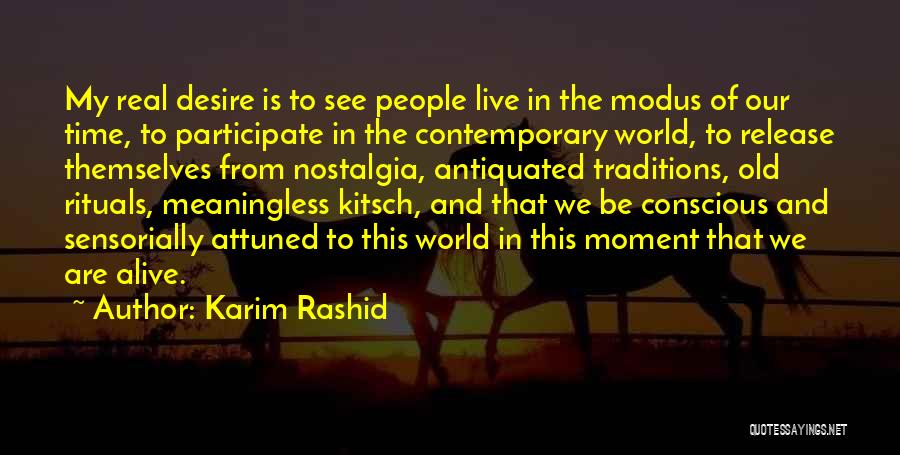 Karim Rashid Quotes 111545
