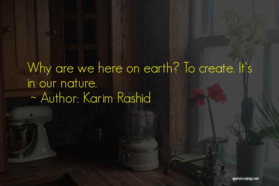 Karim Rashid Quotes 1746073