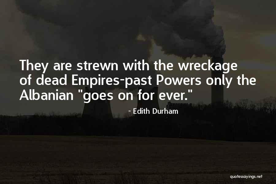 Karim Seddiki Quotes By Edith Durham Karim Seddiki Quotes By Edith Durham
