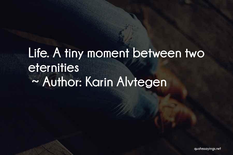 Karin Alvtegen Quotes 140501