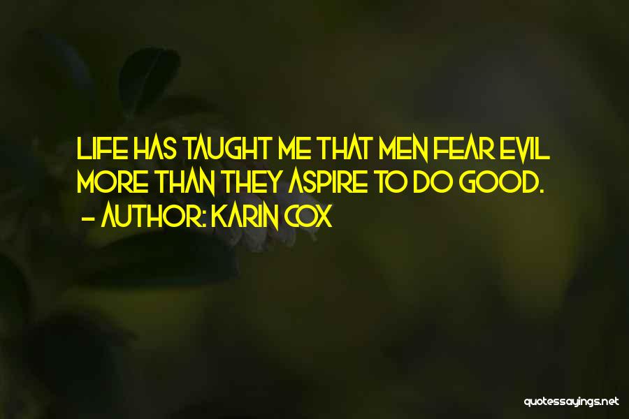 Karin Cox Quotes 667275