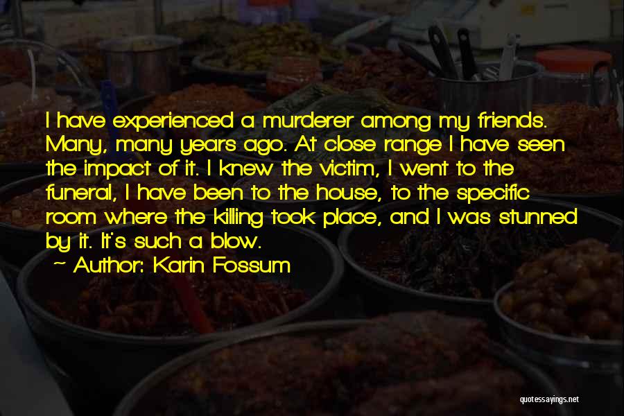 Karin Fossum Quotes 1951710