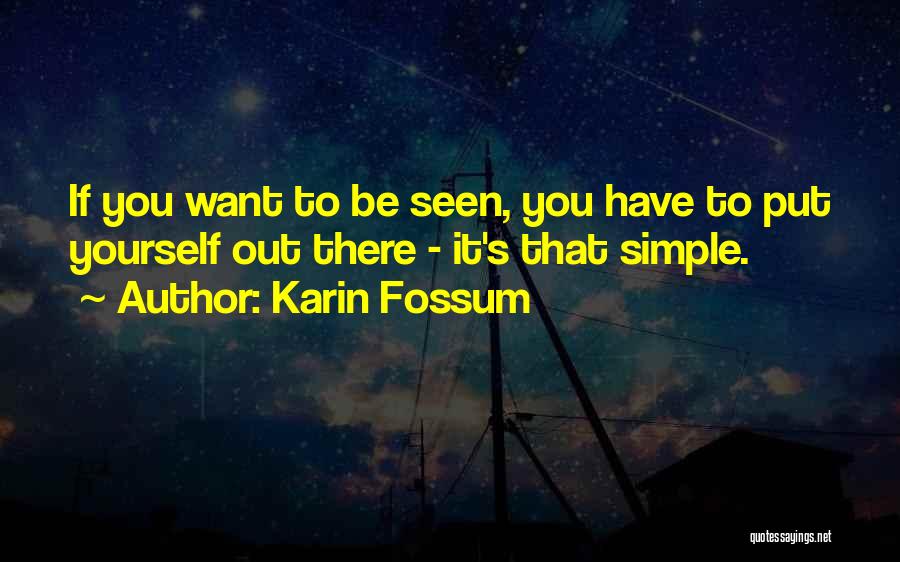 Karin Fossum Quotes 2204588