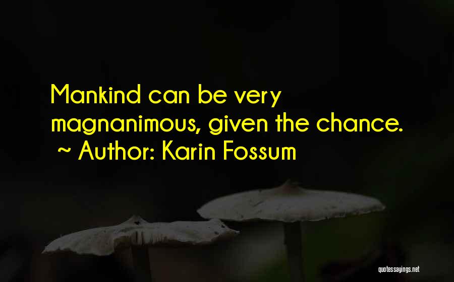 Karin Fossum Quotes 690058