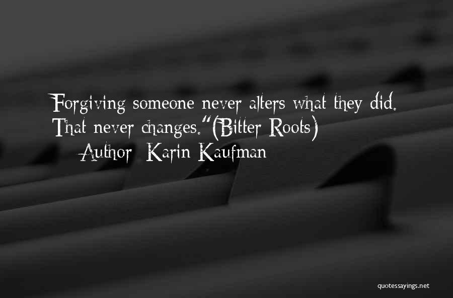 Karin Kaufman Quotes 719949