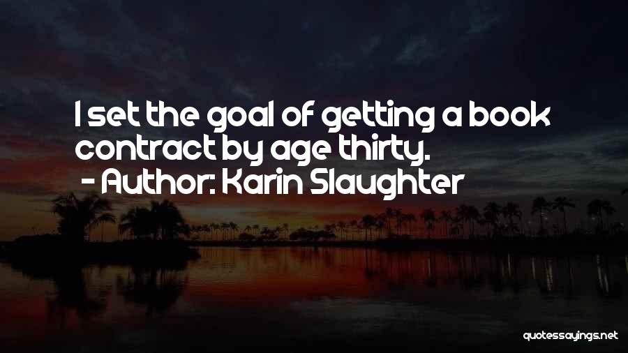 Karin Slaughter Book Quotes By Karin Slaughter