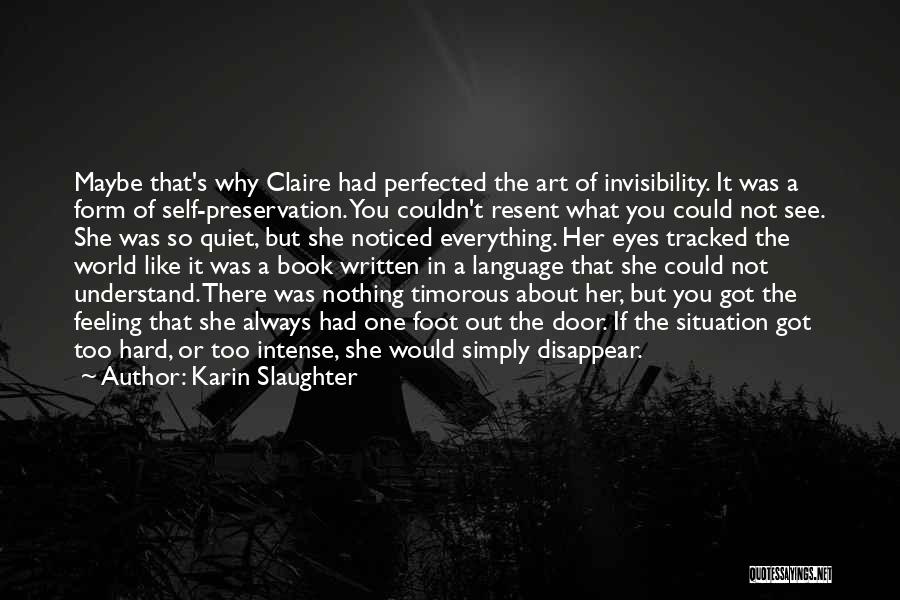 Karin Slaughter Book Quotes By Karin Slaughter