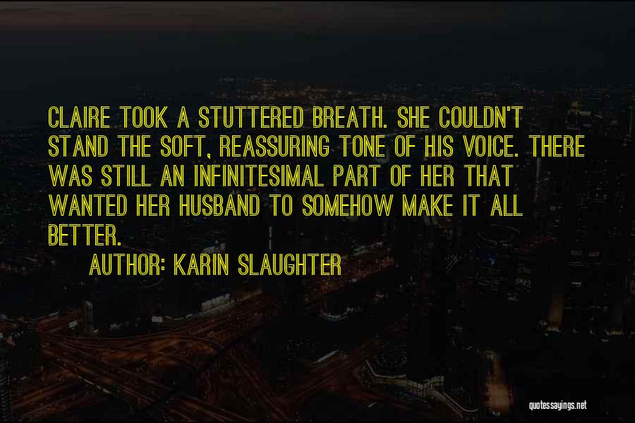 Karin Slaughter Quotes 1030282