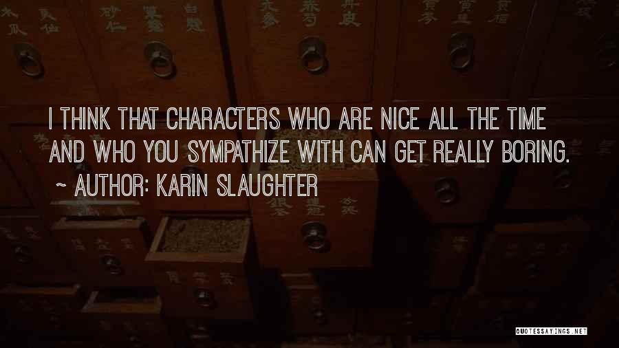 Karin Slaughter Quotes 1508631