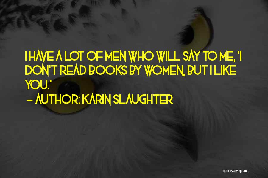 Karin Slaughter Quotes 1539844