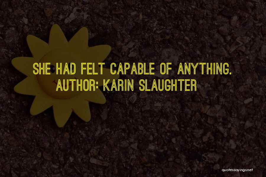 Karin Slaughter Quotes 1545568