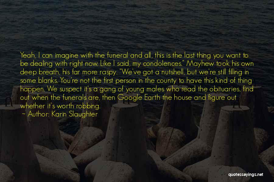 Karin Slaughter Quotes 1654108