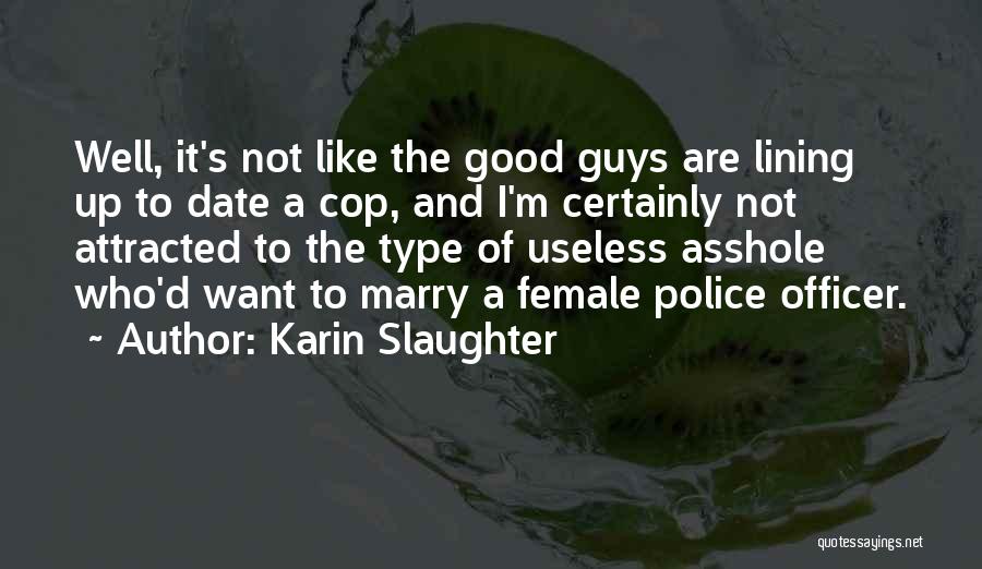 Karin Slaughter Quotes 2136695