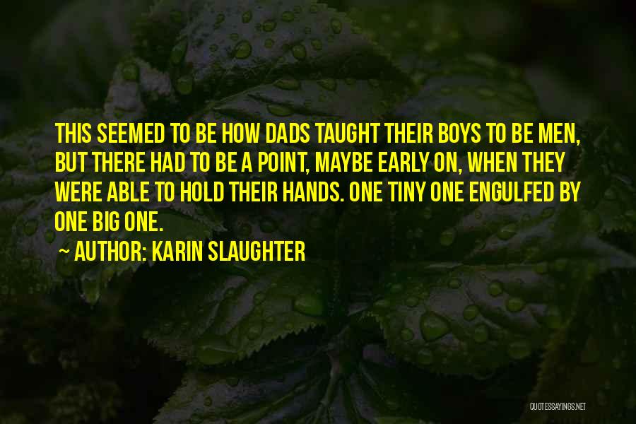 Karin Slaughter Quotes 404584