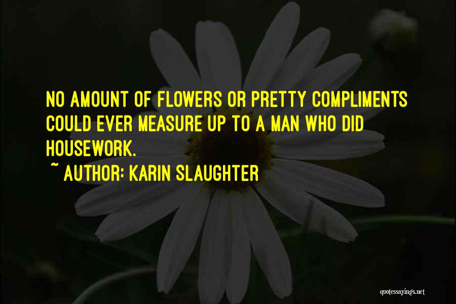 Karin Slaughter Quotes 611718