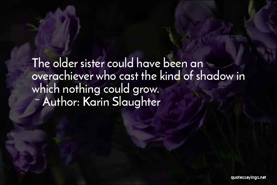 Karin Slaughter Quotes 895049