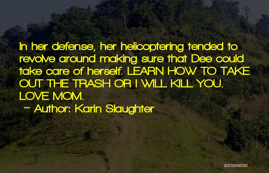 Karin Slaughter Quotes 917440