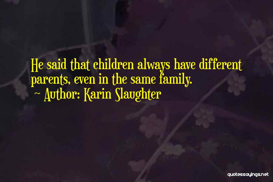 Karin Slaughter Quotes 962818