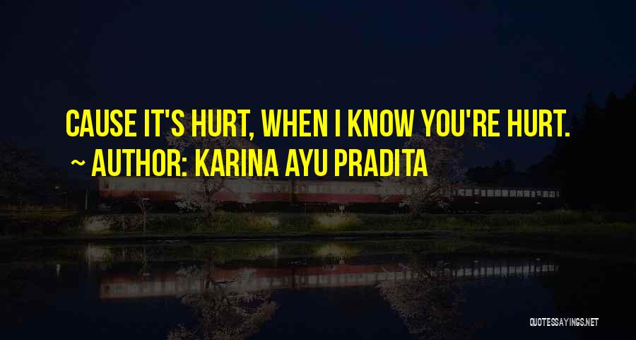 Karina Ayu Pradita Quotes 620800