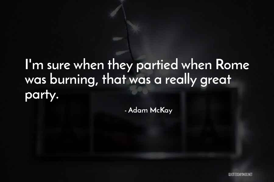 Karina Halle Lying Season Quotes By Adam McKay Karina Halle Lying Season Quotes By Adam McKay