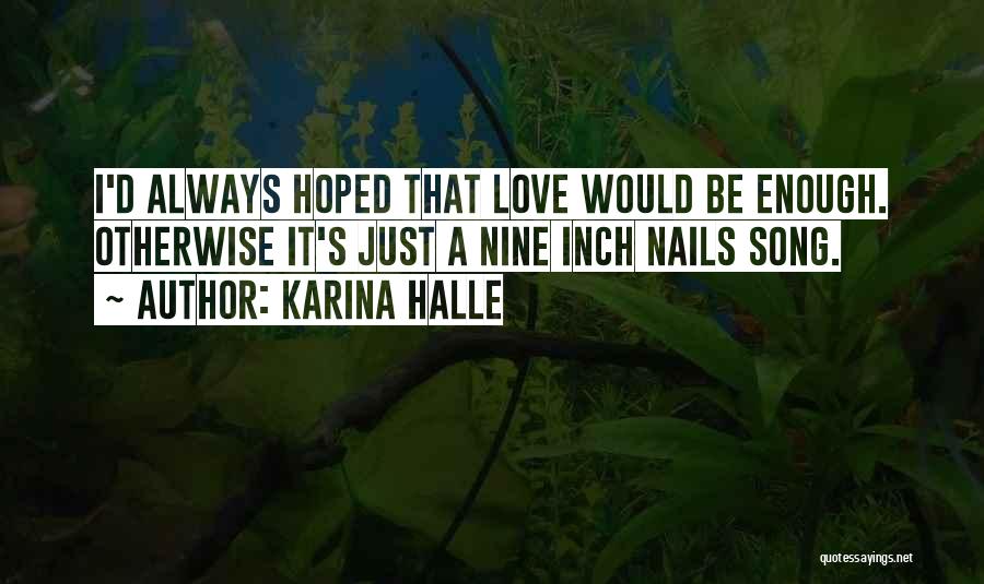 Karina Halle Quotes 1028329