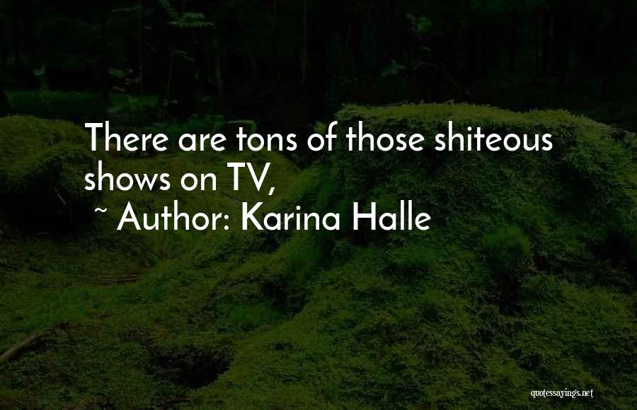 Karina Halle Quotes 1514705
