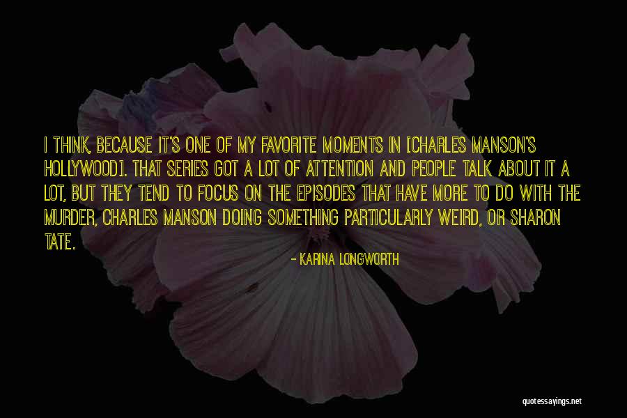 Karina Longworth Quotes 1948201 Karina Longworth Quotes 1948201