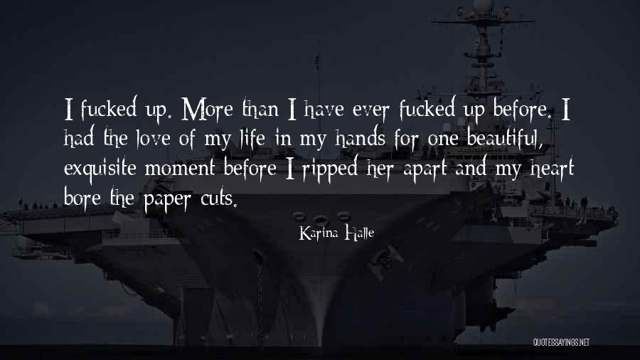 Karina Love Quotes By Karina Halle Karina Love Quotes By Karina Halle