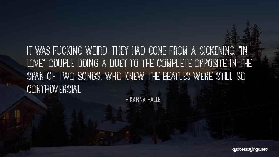 Karina Love Quotes By Karina Halle Karina Love Quotes By Karina Halle